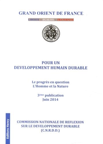 Pour un développement humain durable: Le progrès en question, l'homme et la nature book