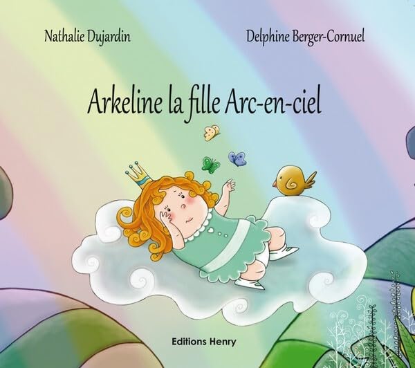 Arkeline, la petite fille arc-en-ciel book