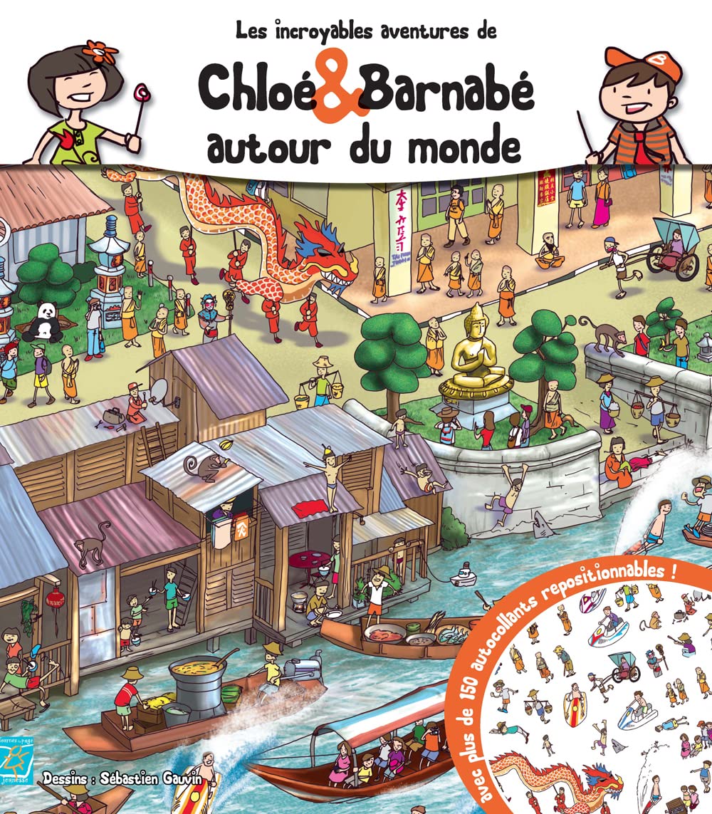 Les incroyables aventures de Chloé & Barnabé autour du monde book