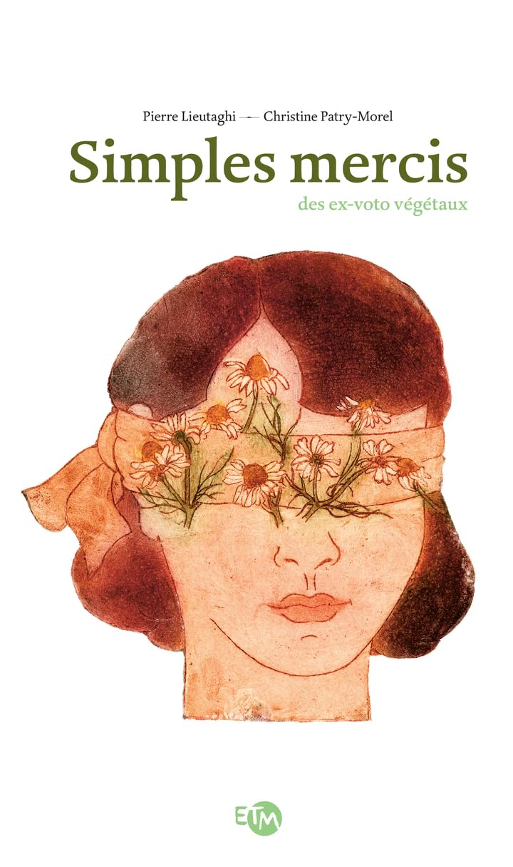 Simples mercis: Des ex-voto végétaux book