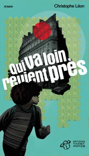 Product Image: Qui va loin revient près