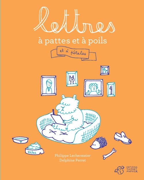 Lettres à pattes et à poils: et à pétales Novels & Short Stories