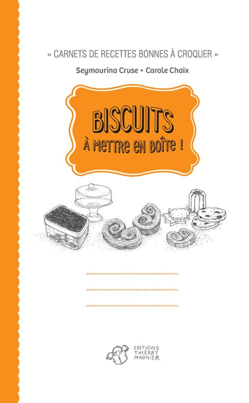 Biscuits à mettre en boîte ! book