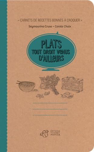 Plats tout droit venus d'ailleurs book