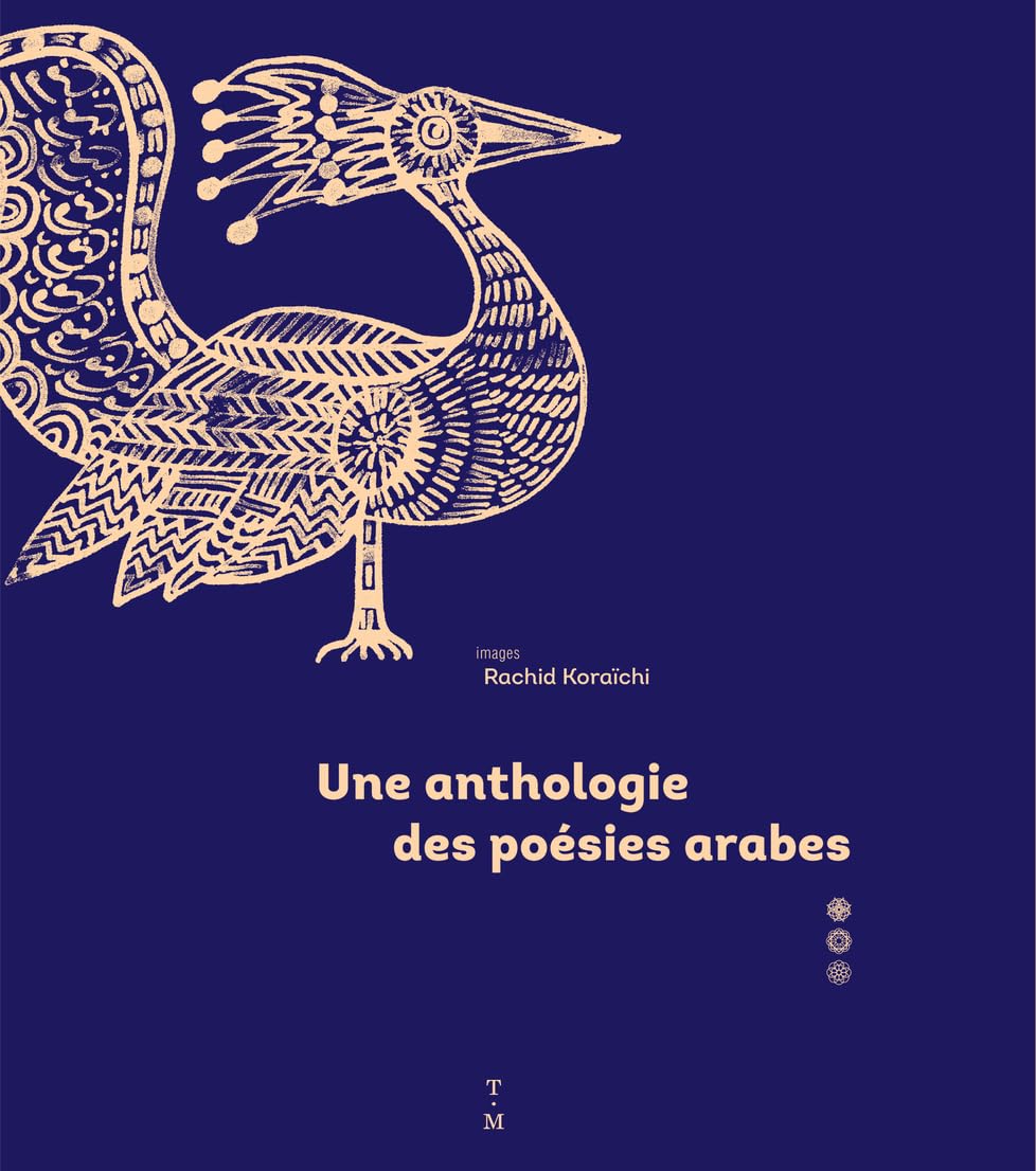 Une anthologie des poésies arabes Poetry