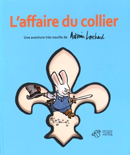 L'affaire du collier: Une aventure très nouille de Antonin Louchard Novels & Short Stories