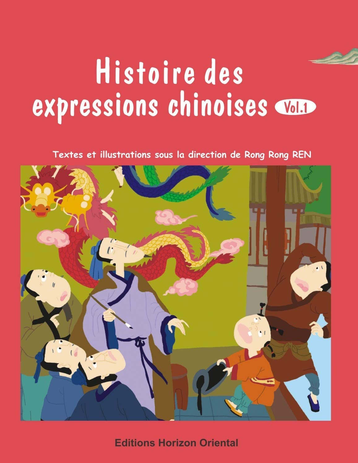Histoire des expressions chinoises (vol.1) book
