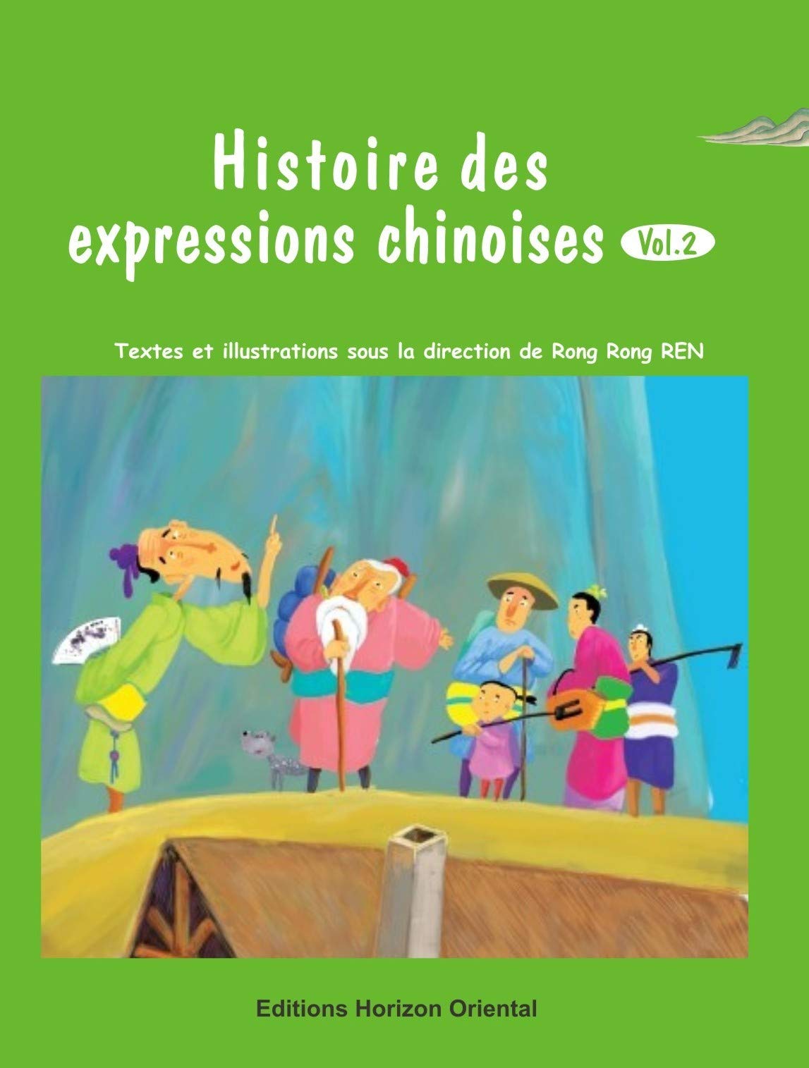Histoire des expressions chinoises (vol.2) book