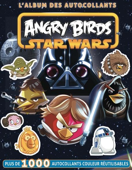 STAR WARS ANGRY BIRDS : L'ALBUM DES AUTOCOLLANTS book
