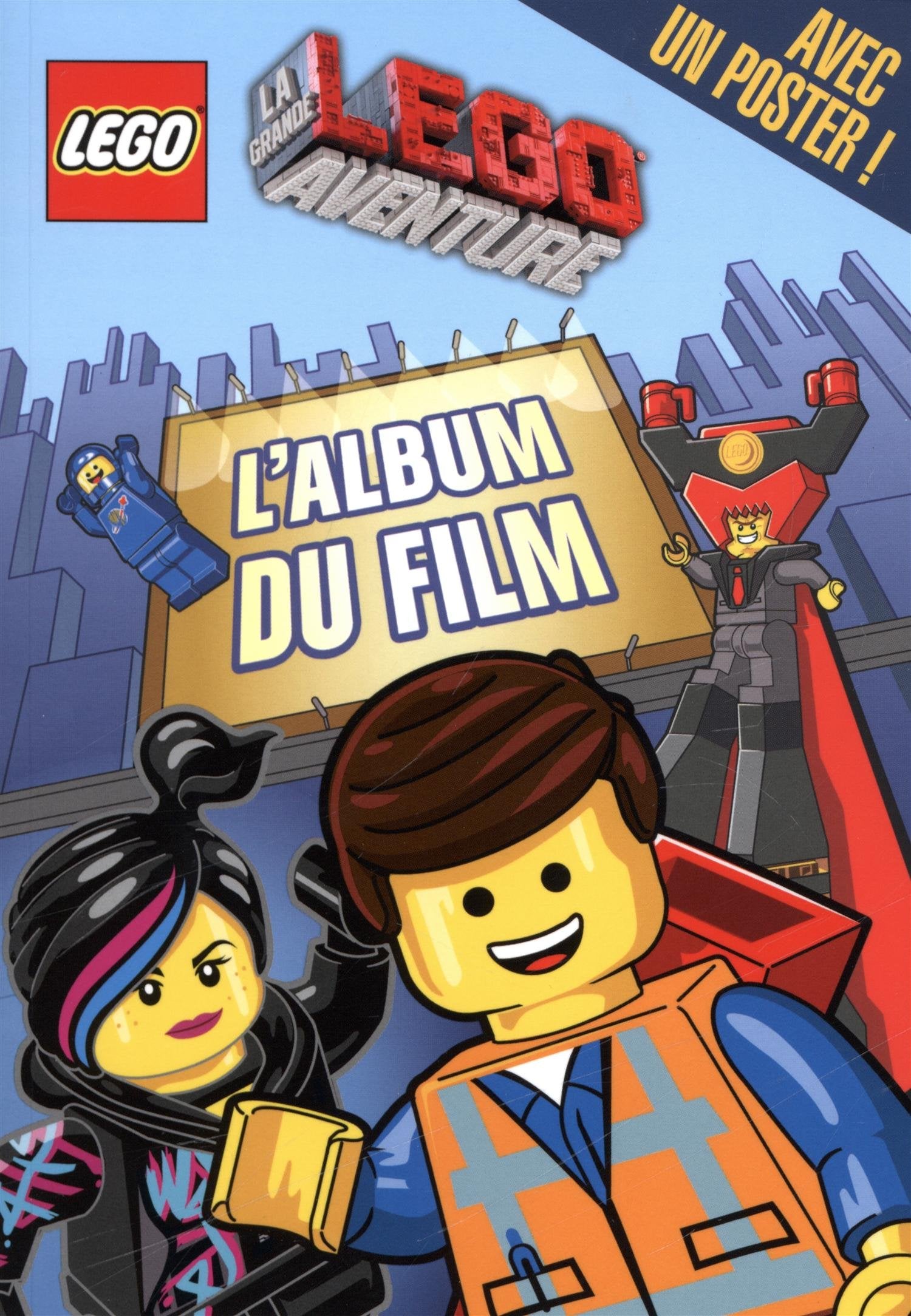 LA GRANDE AVENTURE LEGO, L'ALBUM DU FILM book