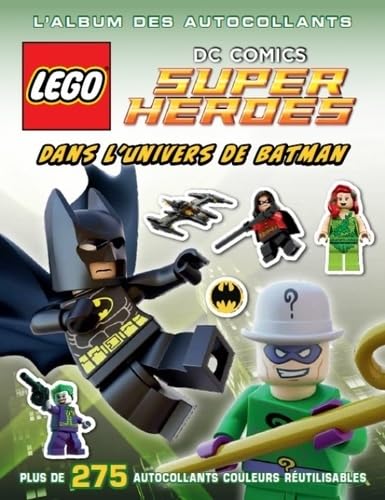 LEGO DC COMICS, L'ALBUM DES AUTOCOLLANTS 2 - DANS L'UNIVERS DE BATMAN book