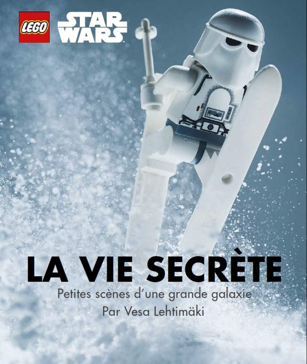 LA VIE SECRETE DES LEGO STARS WARSTIF book
