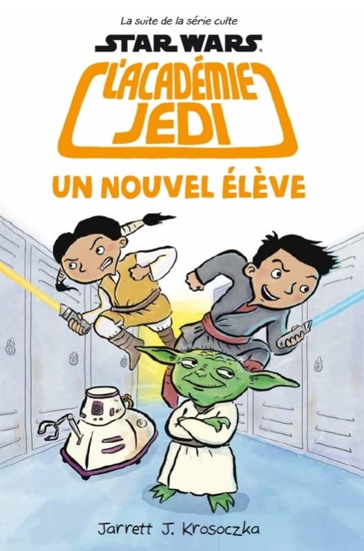 L'ACADEMIE JEDI T4 : UN NOUVEL ELEVE book