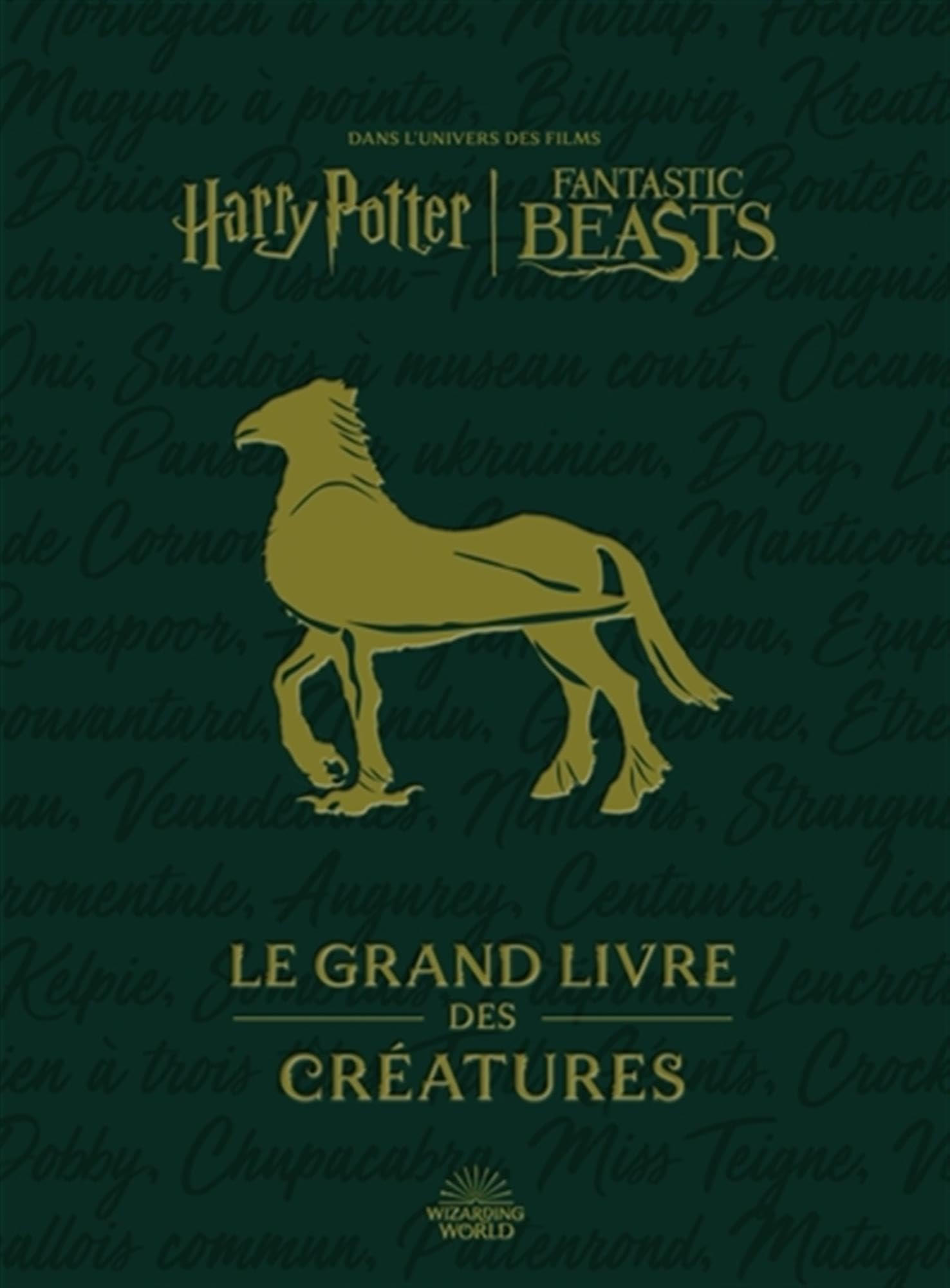 Harry Potter / Fantastic Beasts : Le Grand livre des créatures Film, Art & Culture