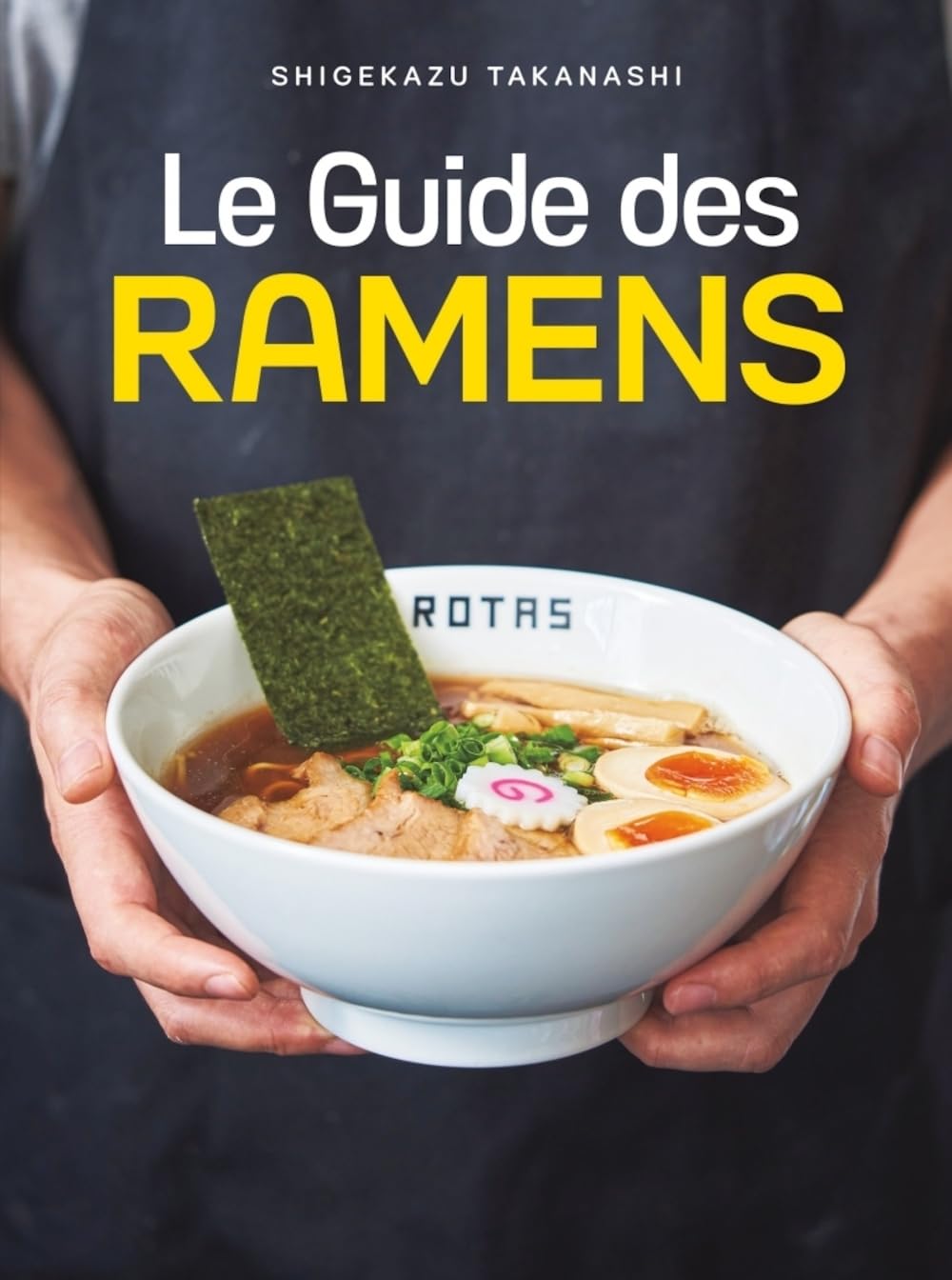 Le guide complet des ramens book