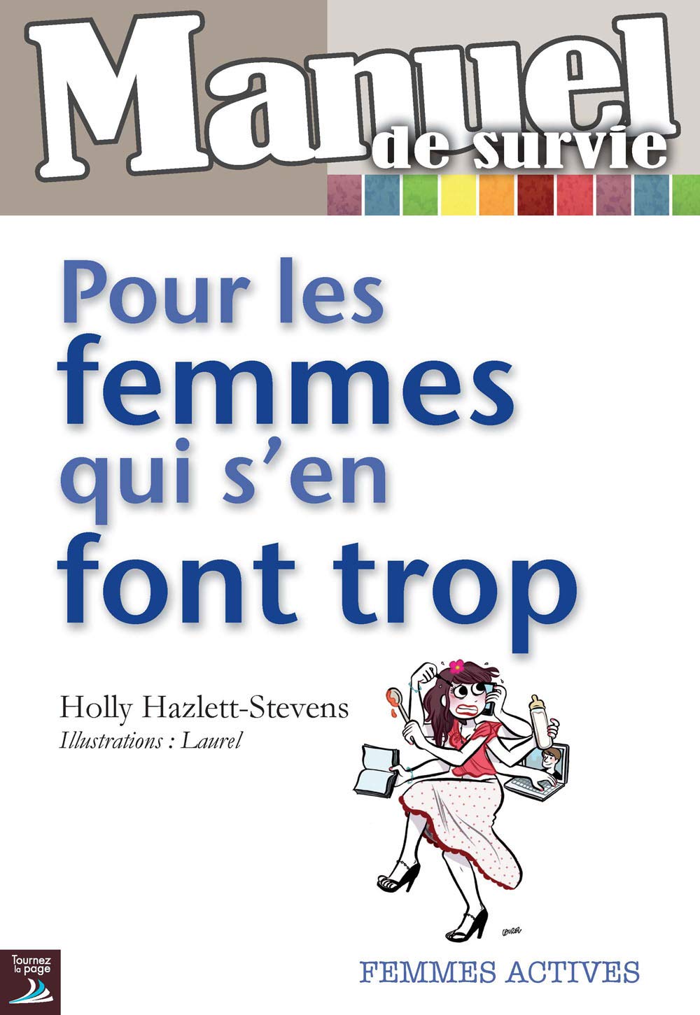 Pour les femmes qui s'en font trop book