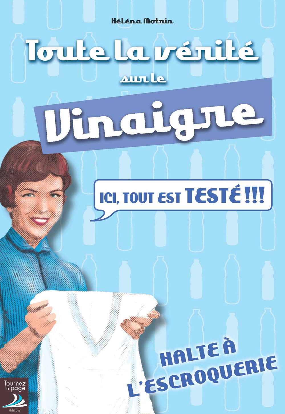 Toute la vérité sur le vinaigre book