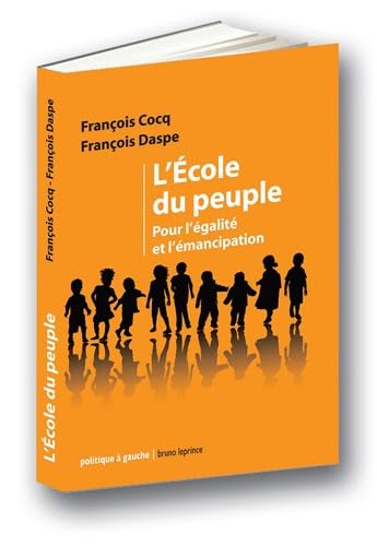 L école du peuple: Pour l égalité et l émancipation book