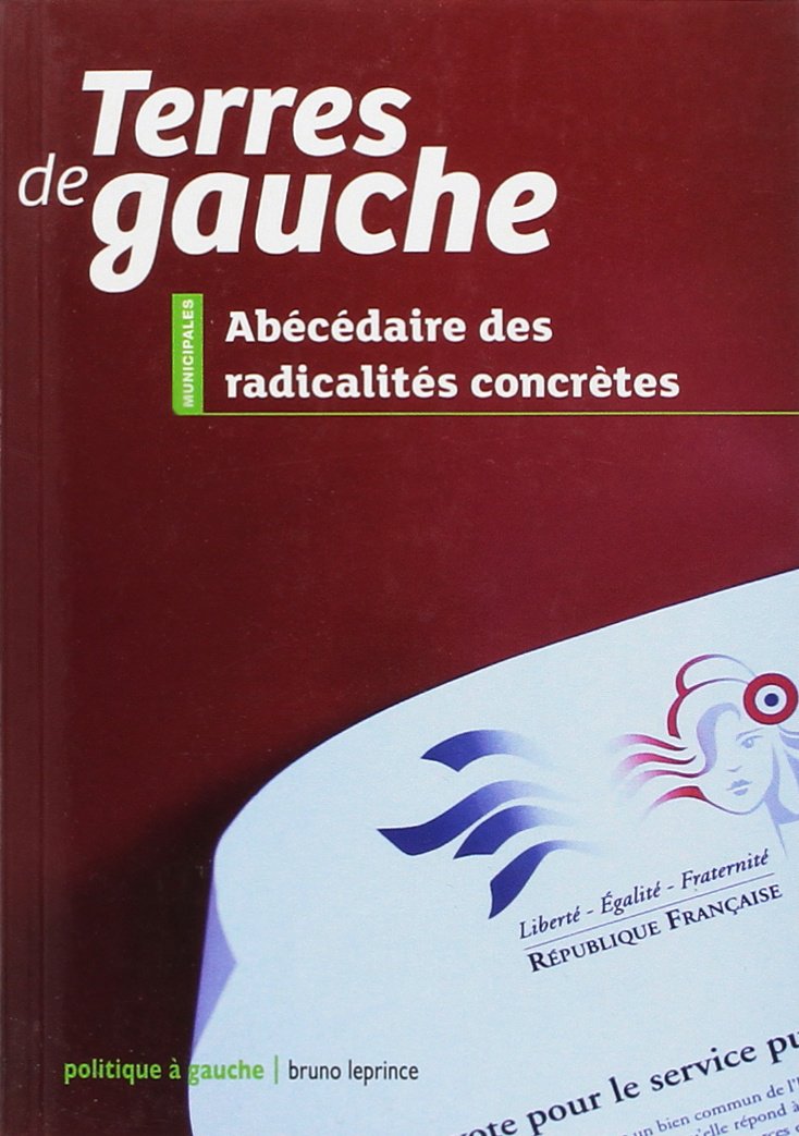 Terres de gauche: Abécédaire des radicalités concrètes book