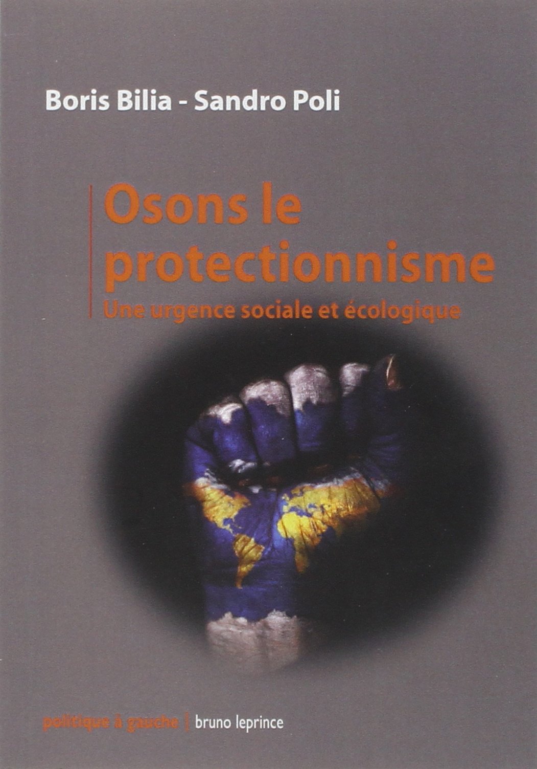 Osons le protectionnisme: Une urgence sociale et écologique book