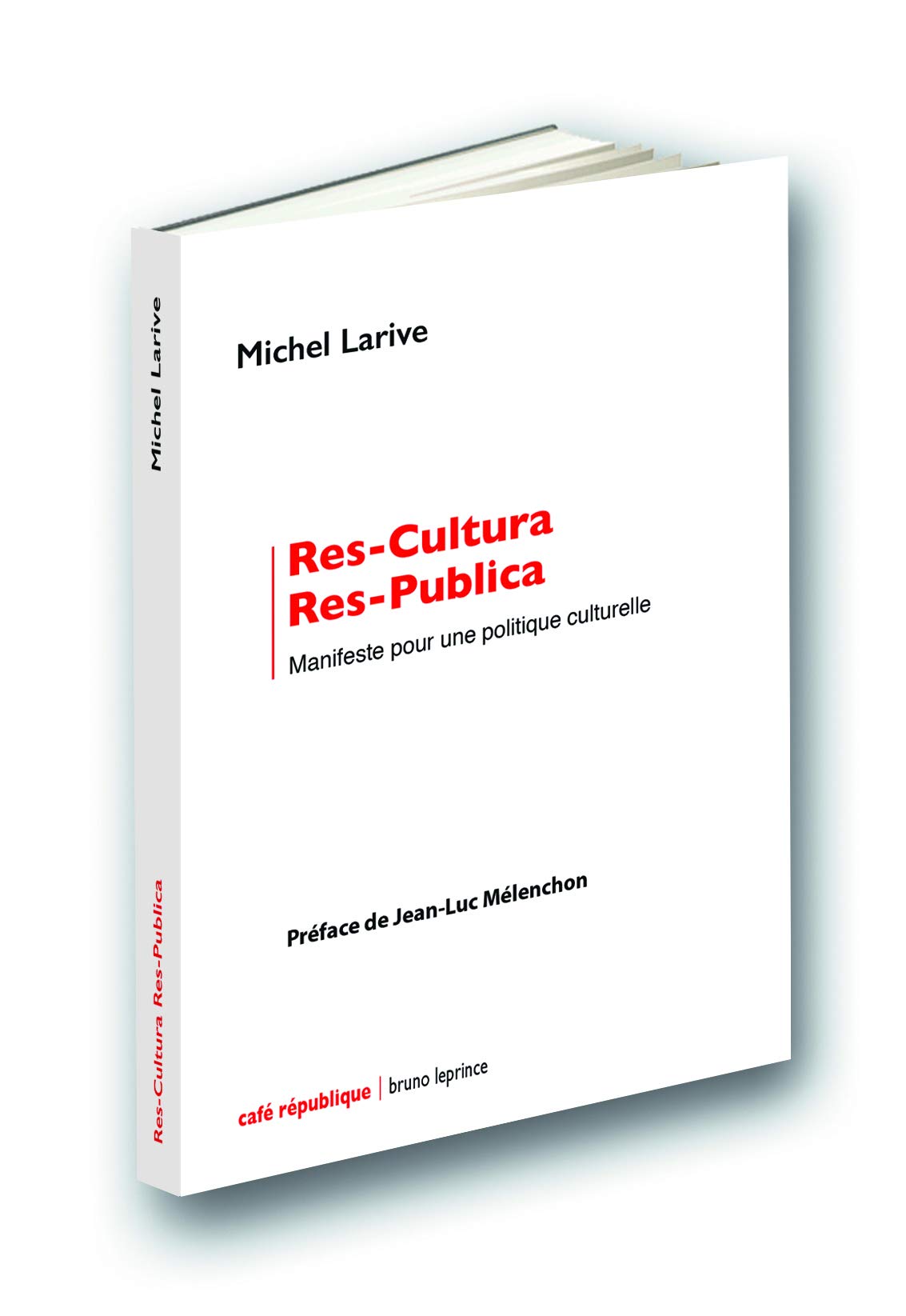 Res-Cultura Res-Publica: Manifeste pour une politique culturelle book