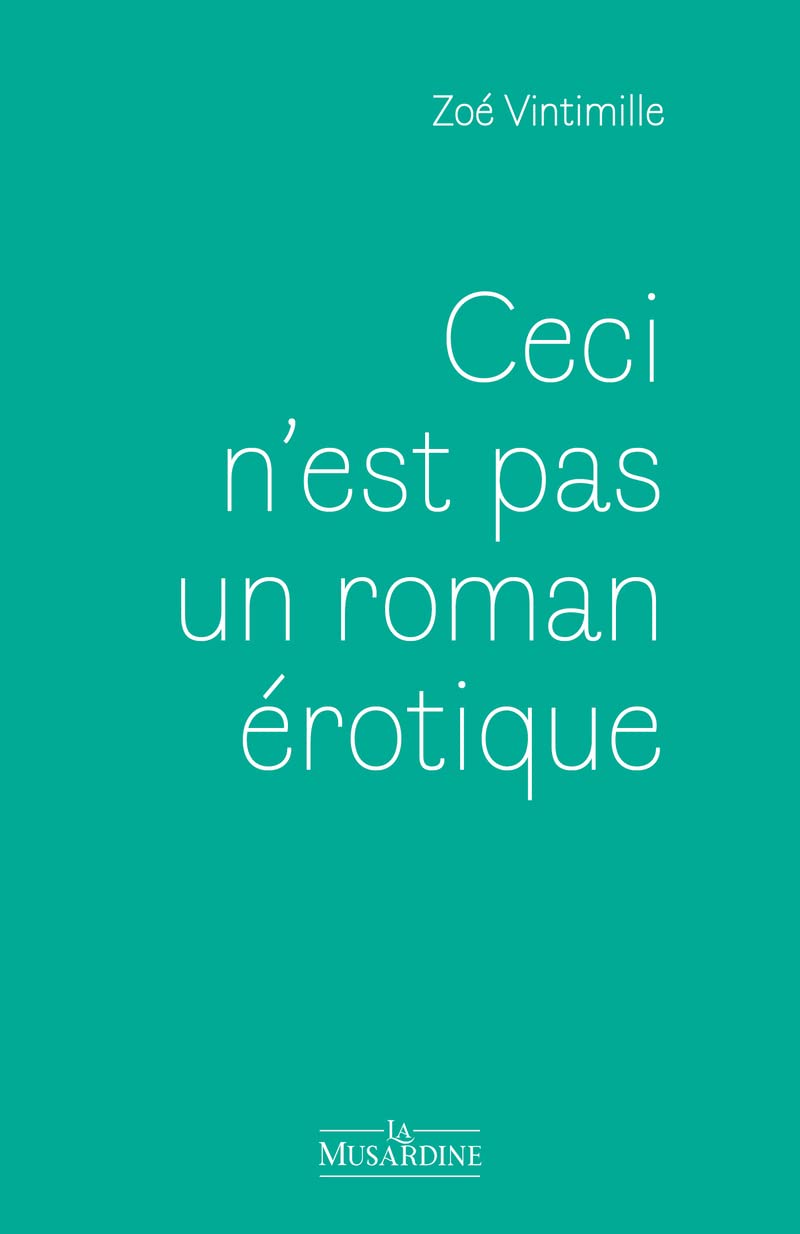 Ceci n'est pas un roman érotique Contemporary literature