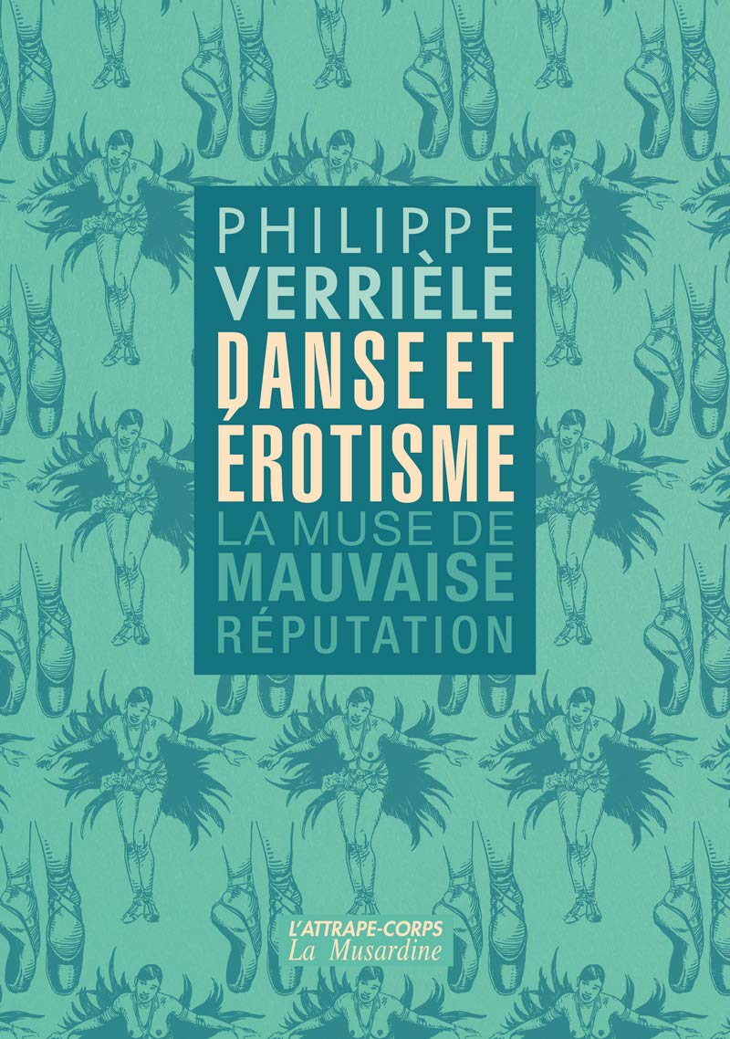 Danse et érotisme - La muse de mauvaise réputation book