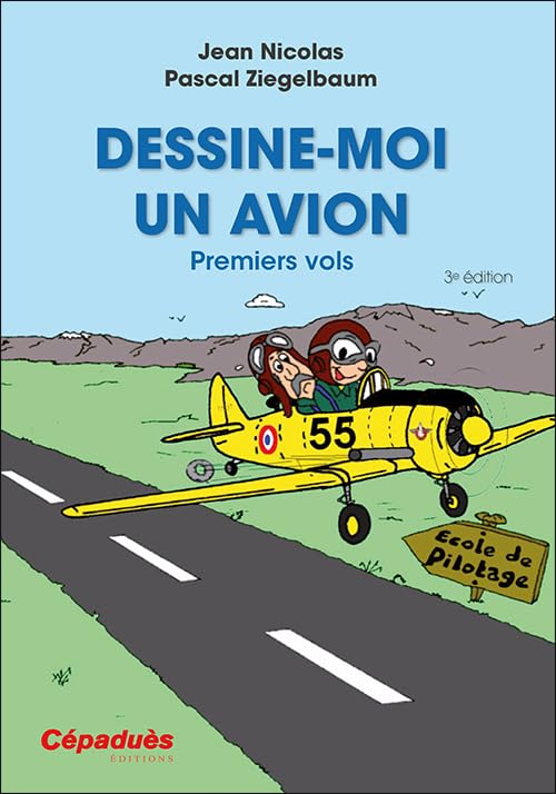 Dessine-moi un avion - 3e édition: Dessine-moi un avion - 3e édition Leisure & Fun
