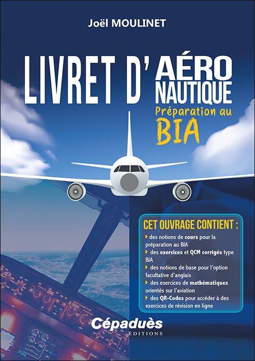 Livret d'aéronautique: Préparation au BIA book