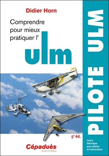 Comprendre pour mieux pratiquer l'ULM book