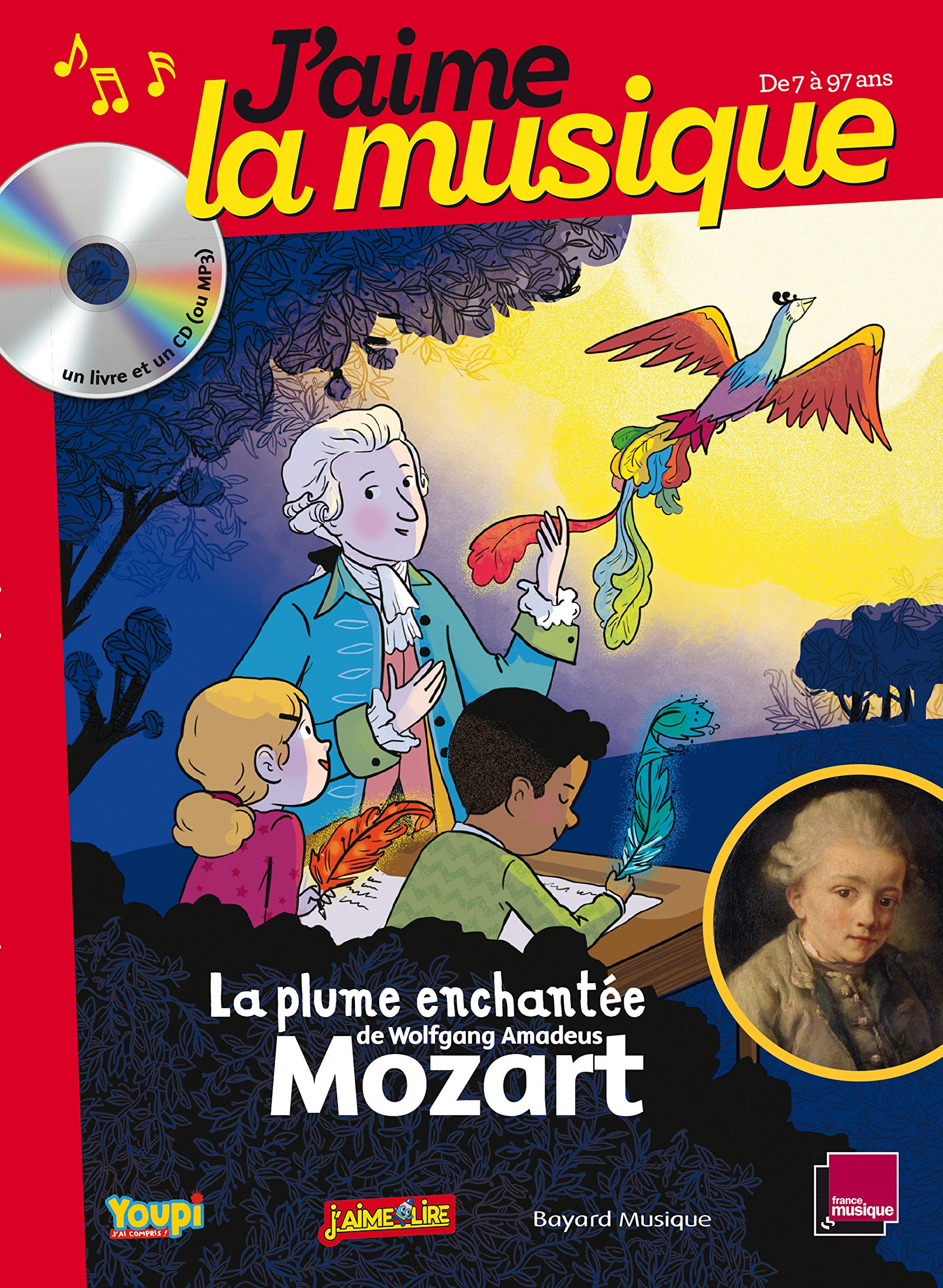 J'aime la musique - La plume enchantée de Wolfgang Amadeus Mozart - De 7 à 97 ans Books