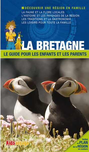 En route pour la Bretagne ! : le guide pour les enfants et les parents book