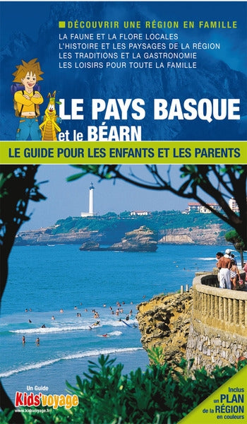 En route pour le Pays basque et le Béarn ! : le guide pour les enfants et les parents book