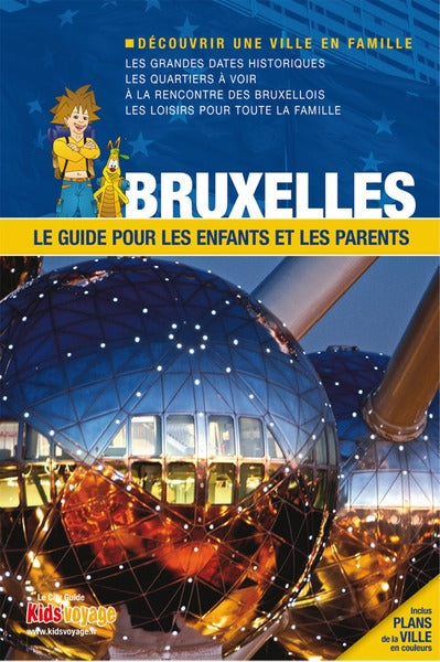 Bruxelles : le guide pour les enfants et les parents book