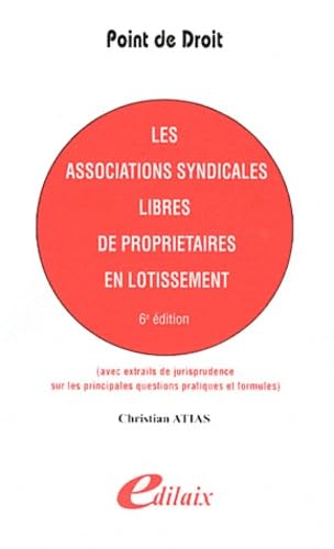 Les associations syndicales libres de propriétaires en lotissement book