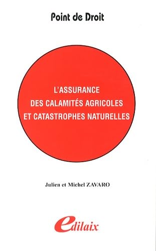 L'assurance des calamités agricoles et catastrophes naturelles book