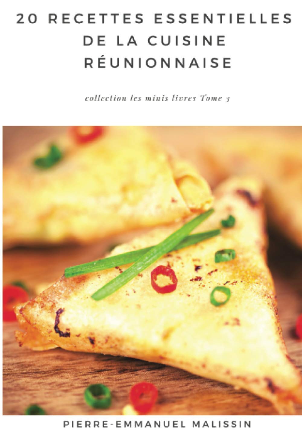 20 Recettes Essentielles De la Cuisine Réunionnaise book