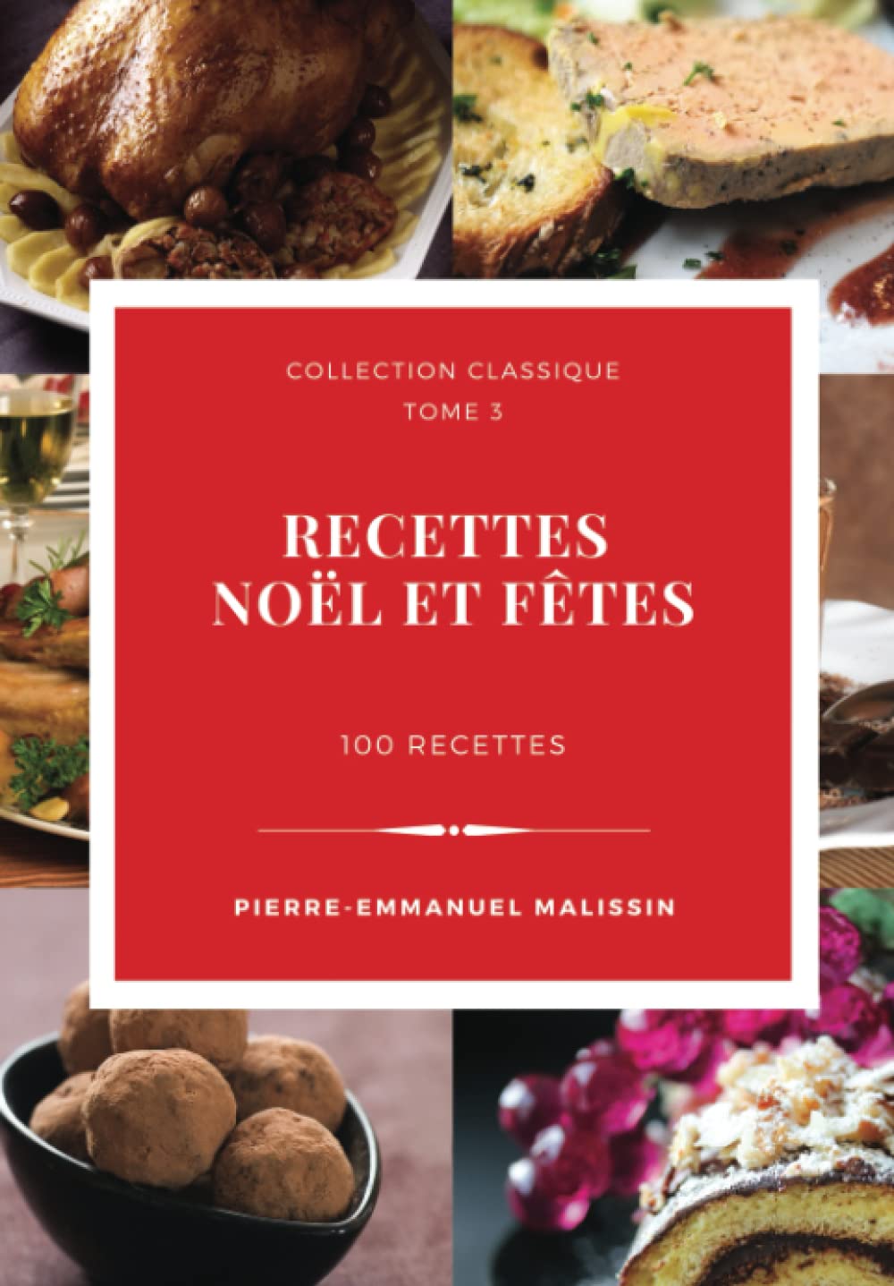 Recettes Noël et fêtes (Collection classique, Band 3) Cooking & Enjoying