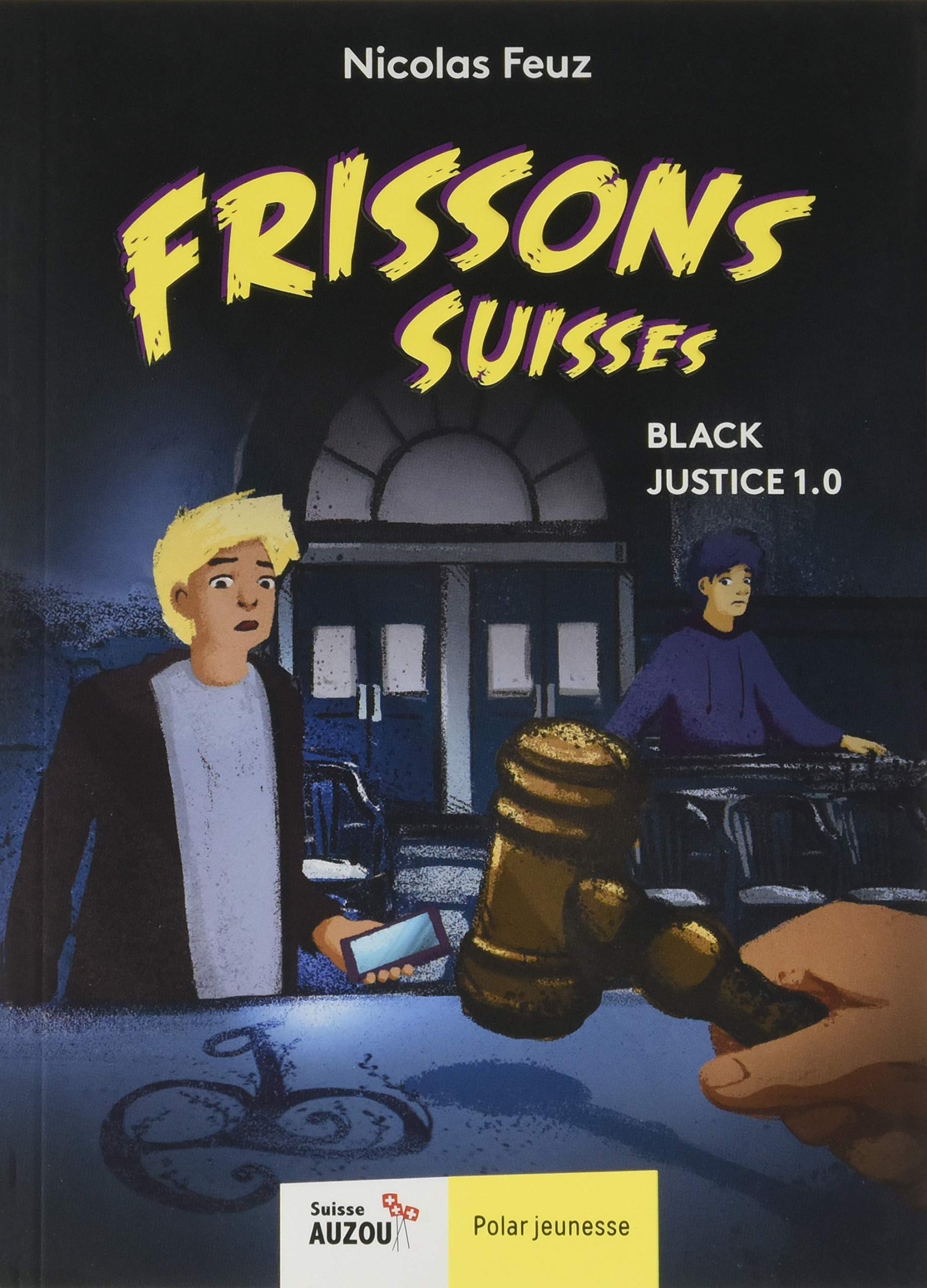 ROMAN - FRISSONS SUISSES - BLACK JUSTICE 1.0 Novels & Short Stories