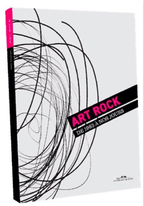 ART ROCK: De 1983 à nos jours Arts & Music