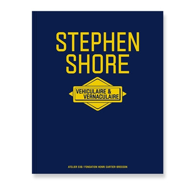 Product Image: Stephen Shore : véhiculaire & vernaculaire