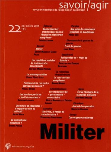 Savoir/Agir, N° 22, Décembre 2012 : Militer Social Sciences
