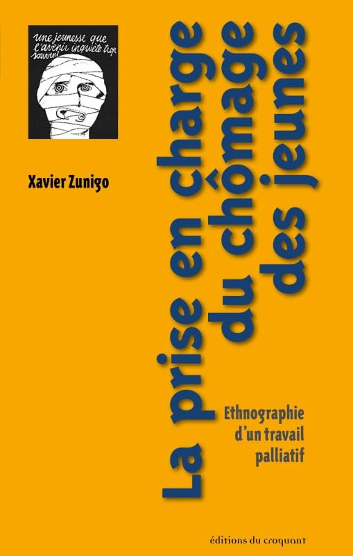 La prise en charge du chômage des jeunes : Ethnographie d'un travail palliatif Essays & Short Stories