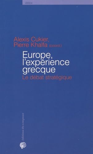 Europe, l'expérience grecque : Le débat stratégique book
