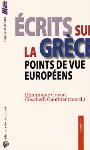 Ecrits sur la Grèce : Points de vue européens book