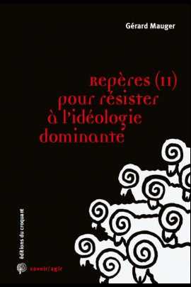 Repères (II) pour résister à l'idéologie dominante book