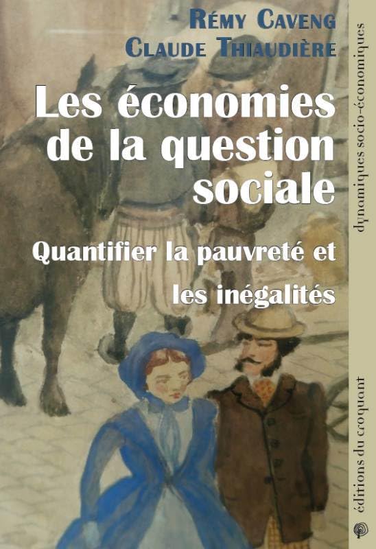 Les économies de la question sociale : Quantifier la pauvreté et les inégalités book