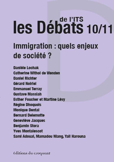 Les Débats de L'ITS N 10/11 : immigration : quels enjeux de société ? book