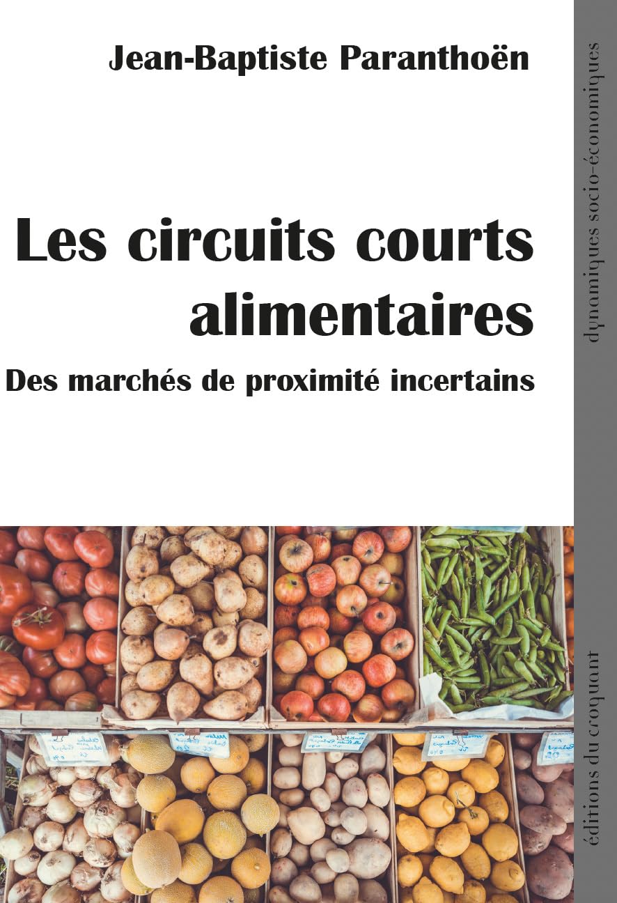 Les circuits courts alimentaires : Des marché de proximité incertains Business, Finance & Career