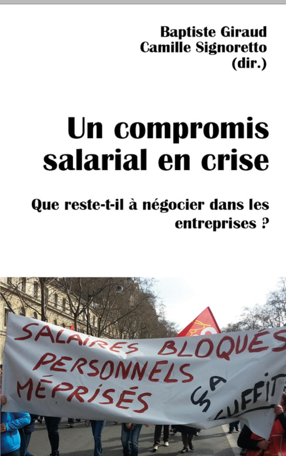 Un compromis salarial en crise : Que reste-t-il à négocier dans les entreprises ? Business, Finance & Career
